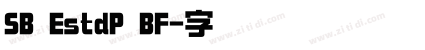 SB EstdP BF字体转换